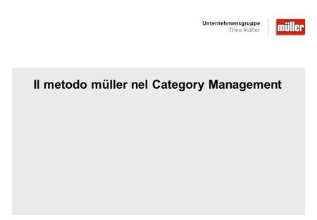 Il metodo müller nel Category Management