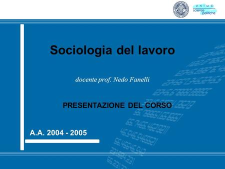 Sociologia del lavoro docente prof. Nedo Fanelli