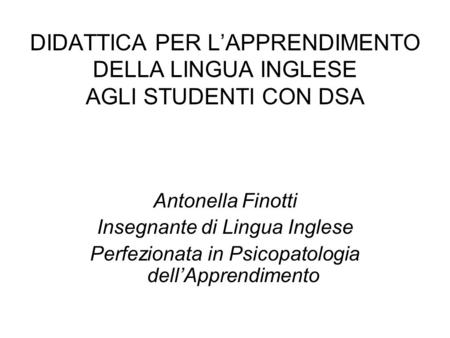 Antonella Finotti Insegnante di Lingua Inglese