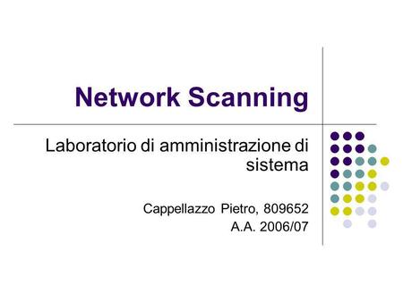 Network Scanning Laboratorio di amministrazione di sistema