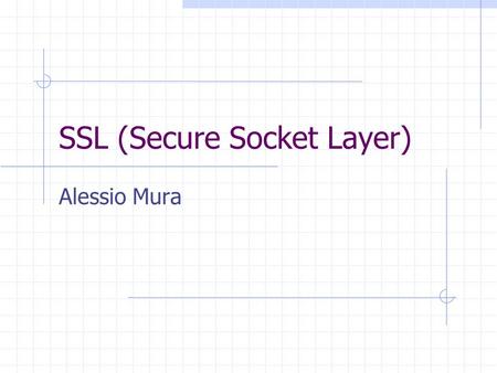 SSL (Secure Socket Layer)