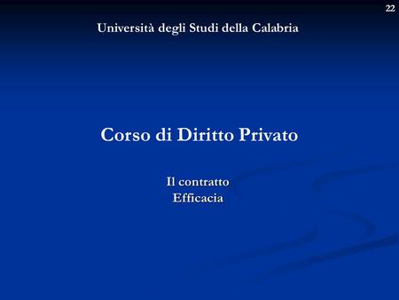 Università degli Studi della Calabria Corso di Diritto Privato