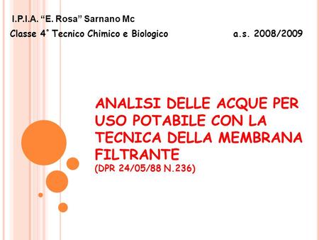 Classe 4° Tecnico Chimico e Biologico a.s. 2008/2009