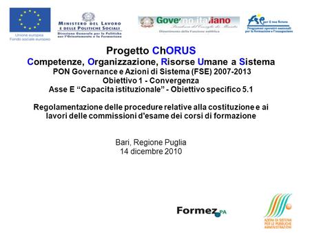 Progetto ChORUS Competenze, Organizzazione, Risorse Umane a Sistema