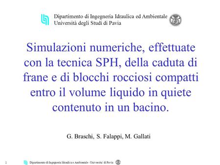 G. Braschi, S. Falappi, M. Gallati