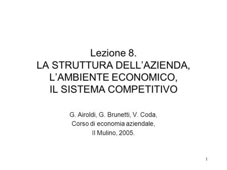 G. Airoldi, G. Brunetti, V. Coda, Corso di economia aziendale,