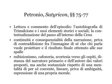 Petronio, Satyricon, §§ 75-77