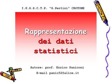 Rappresentazione dei dati statistici