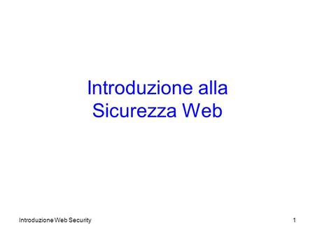 Introduzione alla Sicurezza Web