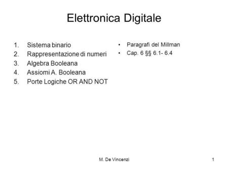 Elettronica Digitale Sistema binario Rappresentazione di numeri