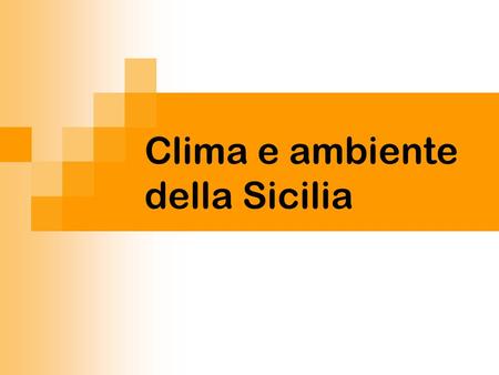 Clima e ambiente della Sicilia