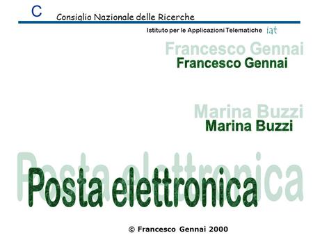 Posta elettronica C Francesco Gennai Marina Buzzi iat
