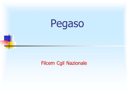 Pegaso Filcem Cgil Nazionale.