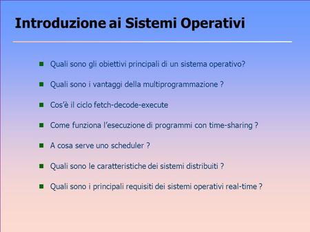 Introduzione ai Sistemi Operativi