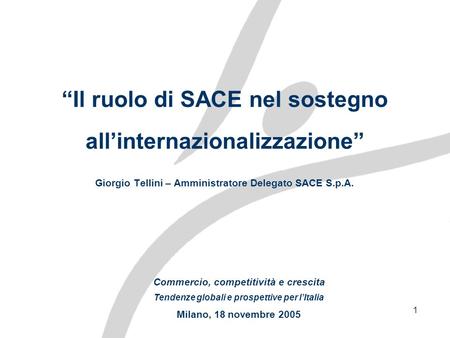 “Il ruolo di SACE nel sostegno all’internazionalizzazione”