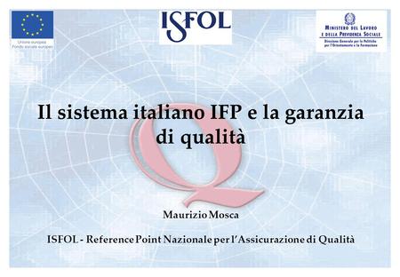 Il sistema italiano IFP e la garanzia di qualità