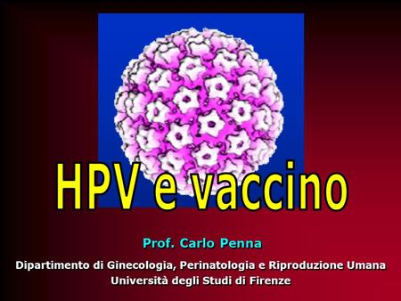 HPV e vaccino Prof. Carlo Penna