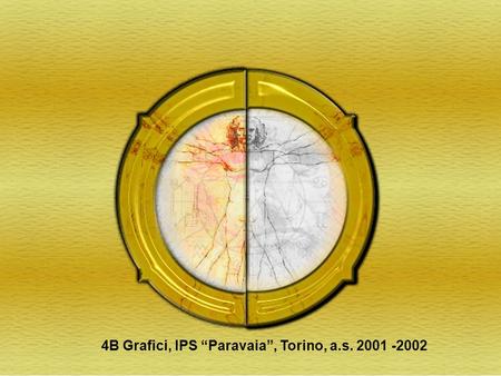 4B Grafici, IPS “Paravaia”, Torino, a.s
