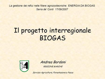 Il progetto interregionale BIOGAS