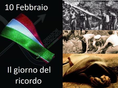 … Per conservare e rinnovare la memoria della tragedia degli italiani e di tutte le vittime delle foibe, dell’esodo delle loro terre degli istriani, fiumani.