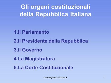 Gli organi costituzionali della Repubblica italiana