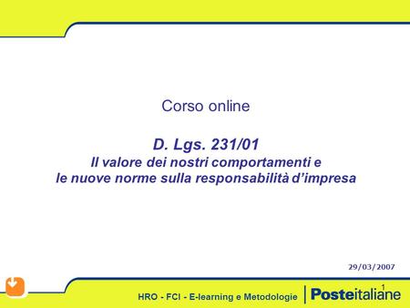 Corso online D. Lgs. 231/01 Il valore dei nostri comportamenti e