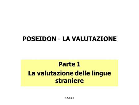 POSEIDON - LA VALUTAZIONE