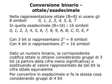 Conversione binario - ottale/esadecimale