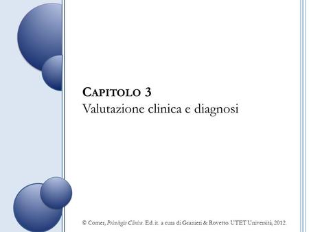 Capitolo 3 Valutazione clinica e diagnosi
