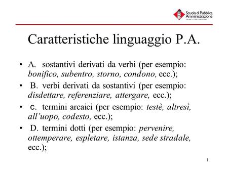 Caratteristiche linguaggio P.A.