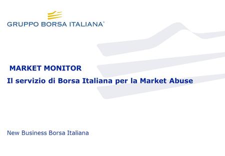Il servizio di Borsa Italiana per la Market Abuse