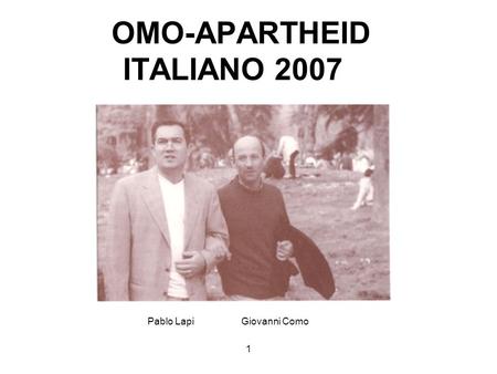 OMO-APARTHEID ITALIANO 2007