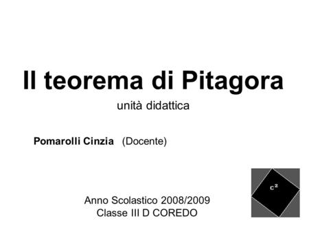 Anno Scolastico 2008/2009 Classe III D COREDO