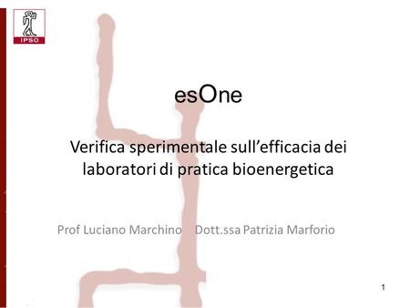Prof Luciano Marchino Dott.ssa Patrizia Marforio