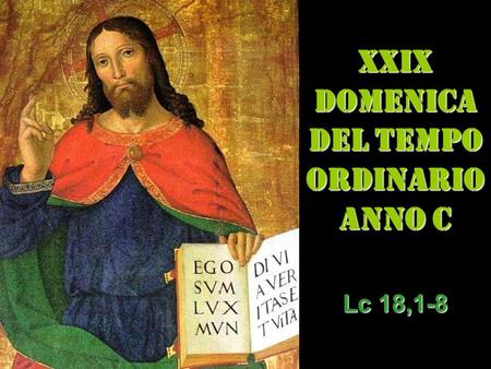 XXix DOMENICA DEL TEMPO ORDINARIO ANNO C