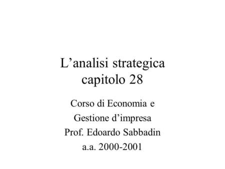 L’analisi strategica capitolo 28