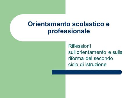 Orientamento scolastico e professionale