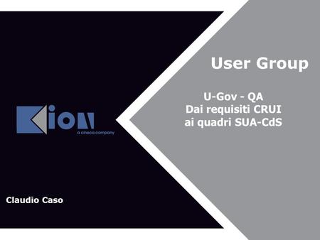 User Group U-Gov - QA Dai requisiti CRUI ai quadri SUA-CdS