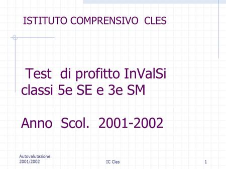 Test di profitto InValSi classi 5e SE e 3e SM Anno Scol
