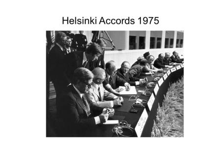 Helsinki Accords 1975.