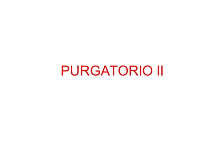 PURGATORIO II.