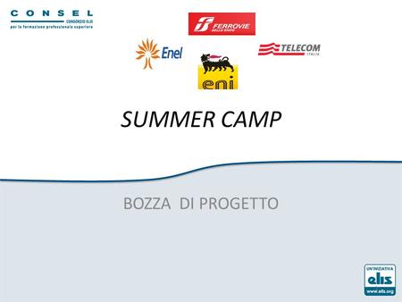 SUMMER CAMP BOZZA DI PROGETTO.