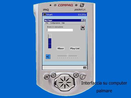 Brano in esecuzione MixerPlay List Interfaccia su computer palmare.