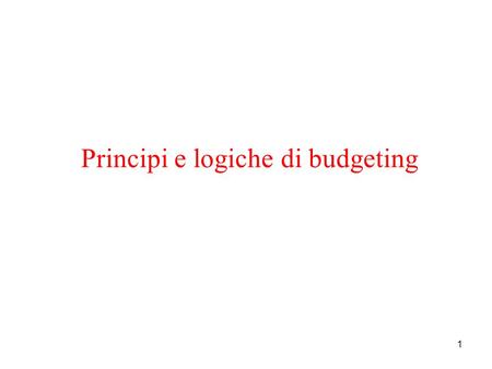 Principi e logiche di budgeting