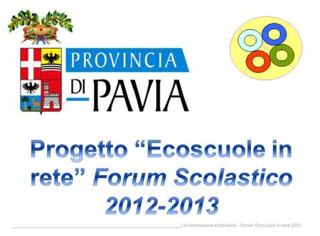 Progetto “Ecoscuole in rete” Forum Scolastico
