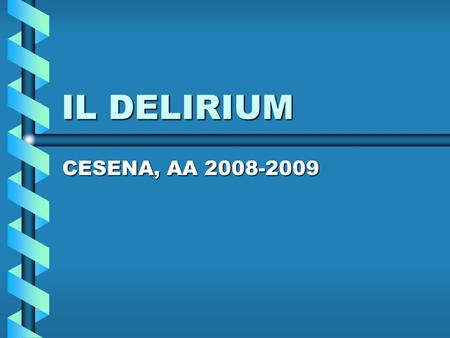 IL DELIRIUM CESENA, AA 2008-2009.