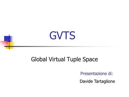 Global Virtual Tuple Space