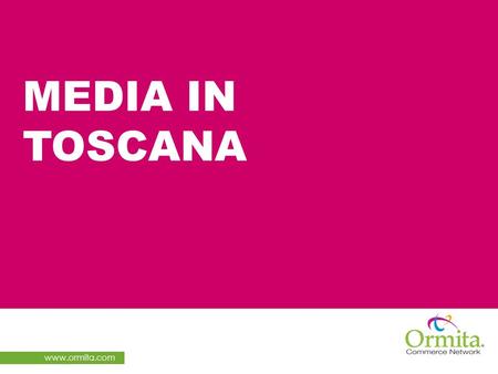 Www.ormita.com MEDIA IN TOSCANA. www.ormita.com RADIO BLU Sito Web: www.radioblutoscana.it Radio Blu è la radio dei tifosi della Fiorentina e dei giocatori.