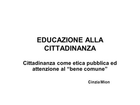 EDUCAZIONE ALLA CITTADINANZA