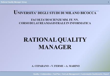 RATIONAL QUALITY MANAGER A. CEPARANO – V. FERME – A. MARINO